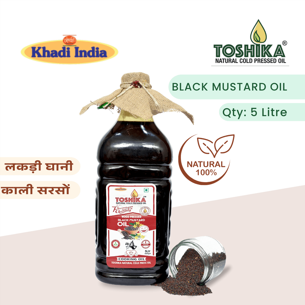 Cold Pressed Black Mustard Oil 5 Litre Wood Pressed Kachi Ghani Mustard Oil Toshika Natural Cold Pressed Oil